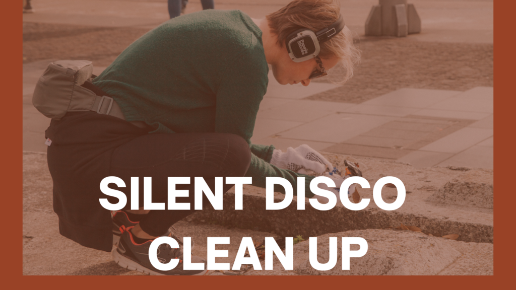 silent disco city clean up